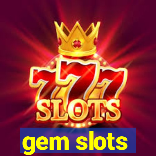 gem slots